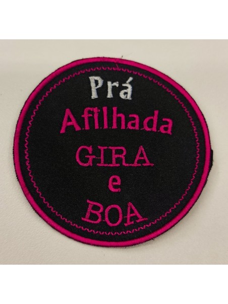 Prá Afilhada Gira e Boa