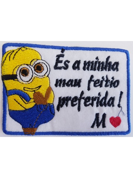 És a Minha Mau Feitio Preferida M