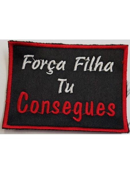Força Filha Tu Consegues