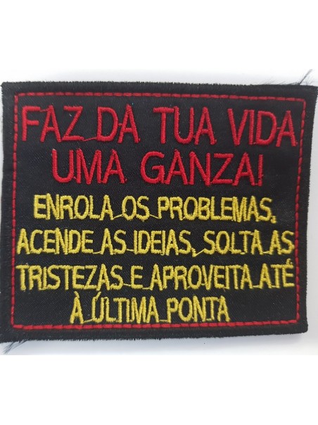 Faz Da Tua Vida Uma Ganza