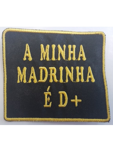 A Minha Madrinha É D+