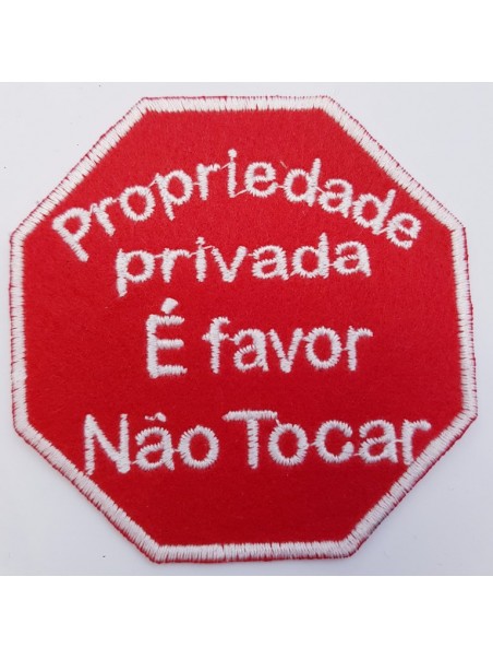 Propriedade Privada É Favor Não Tocar