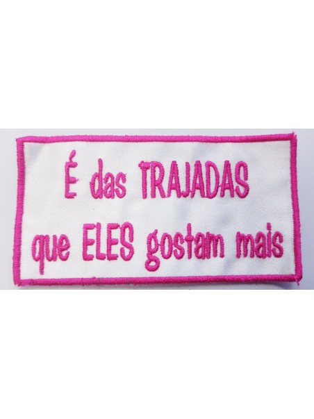 É Das Trajadas Que Eles Gostam Mais
