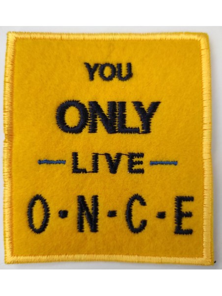 You Only Live Once
