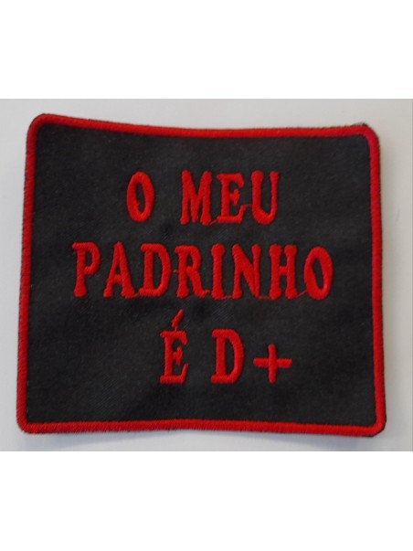 O Meu Padrinho É D +